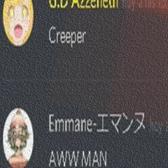 Creeper Aw Man (Beyond Earrape; +60db)