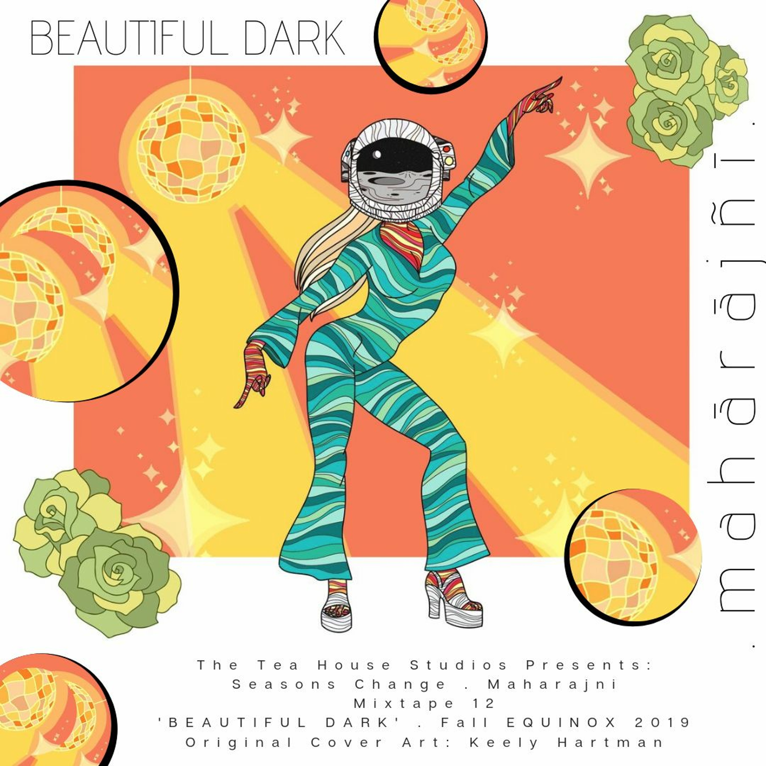 The Tea House Studios Presents:Seasons Change:Mixtape 12:'Beautiful Dark':Fall Equinox 2019 episode artwork