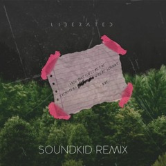 Liberated - NIve (SoundKid Remix)