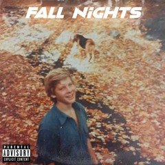 Fall Nights (Prod. MASTR)