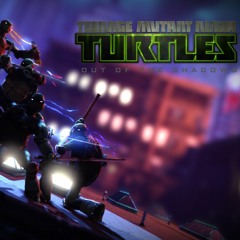 Partners In Kryme - Turtle Power Teenage Mutant Ninja Turtles Out Of The Shadows