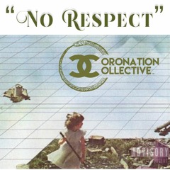 NO RESPECT (feat. Miles)