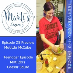MMK EPS2-25 Preview: Matilda McCabe Teenager Episode Caesar Salad Dandy Warhols Daughter Politics