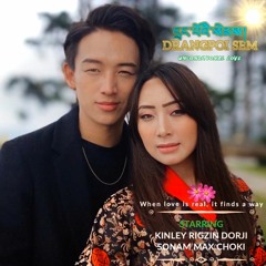 Drangpoi Sem - Kinley Rigzin Dorji(KRD) Ft Sonam max Choki