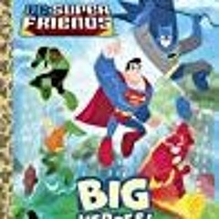 DOWNLOAD Big Heroes! (DC Super Friends)