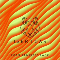 Tiger Toast's '2019 Remixes' Pack