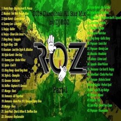 2019 Dancehall All Star Mix Part 1