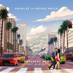 Squalzz & Rickie Nolls - Different Now (feat. Elle Vee)