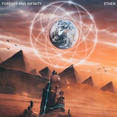 Forever and Infinity | Feels Mix by ETHEN