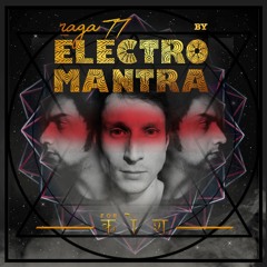 Rāga 77 -  Electromantra