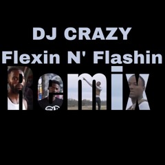 Dj Crazy x SimXSantana - FLEXIN N' FLASHIN ( Baltimore Philly Jersey Club Remix )