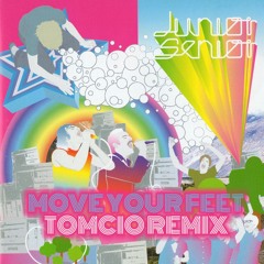 Junior Senior - Move Your Feet (Tomcio Remix)