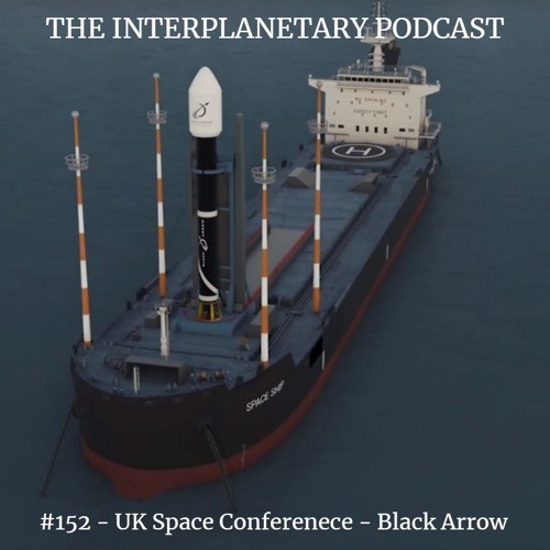 #152 - UK Space Conference - Black Arrow