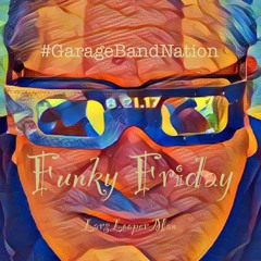 Funky Friday from #GarageBandNation by LarsLooperMan