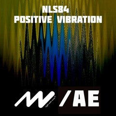 Positive Vibration - [NN/AE collaboration]