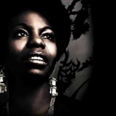 Nina Simone I Wish I Knew How It Feels To Be Free