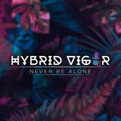 Never Be Alone (Original Mix)