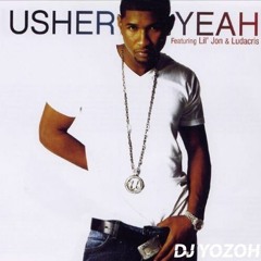 Yeah! vs Oh Yes (Rockin' With The Best) (DJ YOZOH MASHUP)
