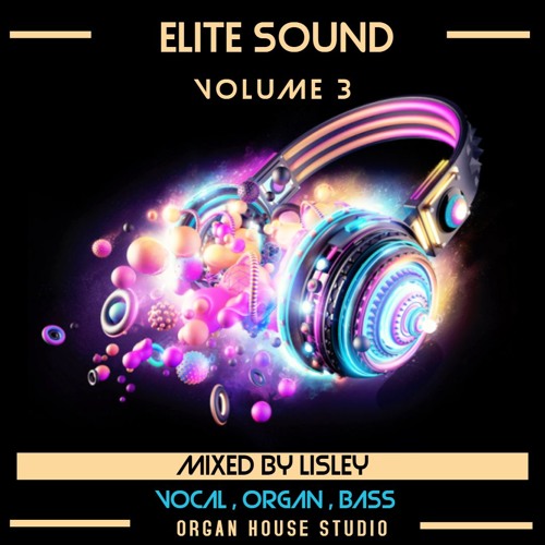 ELITE SOUND VOLMUE 3 ( MIXED BY LISLEY )(FD)