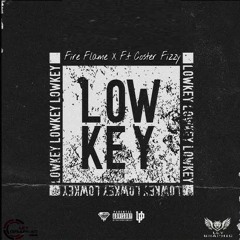 Low Key (feat. Coster Fizzy) prod by PhoneX