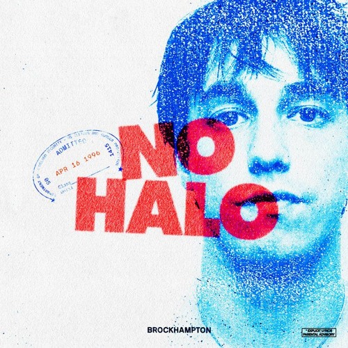 BROCKHAMPTON - NO HALO
