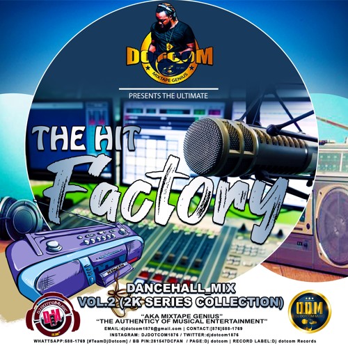 DJ DOTCOM_PRESENTS_THE HIT FACTORY_OLD SKOOL_DANCEHALL_MIXTAPE_VOL.2 (2K SERIES COLLECTION)