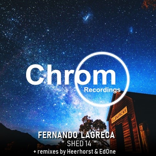 [CHROM031] Fernando Lagreca - Finally (Heerhorst Remix) SNIPPET