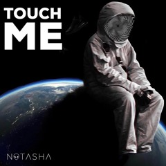 NATASHA - Touch Me (Dark Mix)