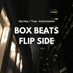 BOX BEATS - Flip Side (Hip Hop Instrumental)