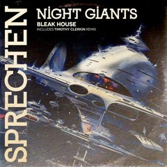 PREMIERE - Night Giants - Bleak House (Timothy Clerkin Remix)