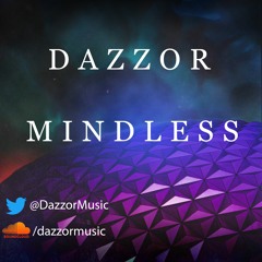 Dazzor - Mindless