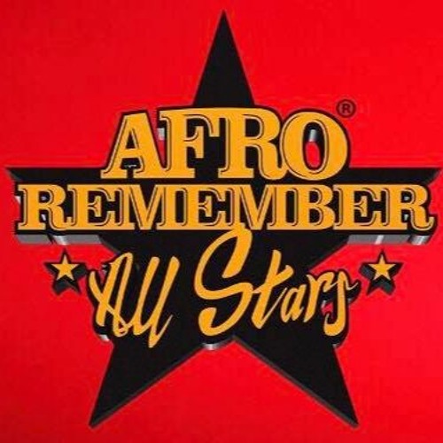 AFROREMEMBER ALL STARS VOL 3 - DJ ALPHA COMPILATION 2019