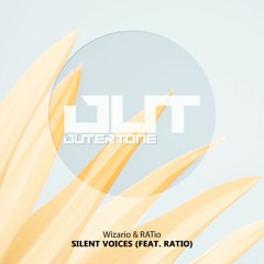 Wizario - Silent Voices (feat. RATio) [Outertone Free Release]