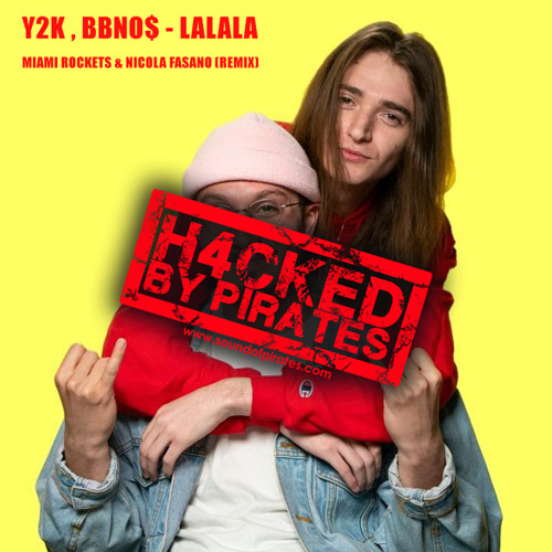 Y2K, bbno$ - Lalala (Miami Rockets & Nicola Fasano Remix)