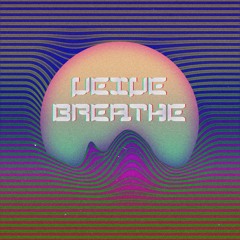 Veive - Breathe (Original Mix)