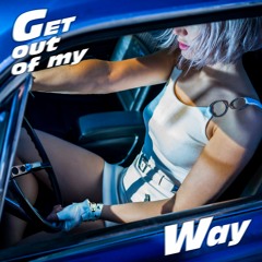 Get Out Of My Way - Inge van Calkar