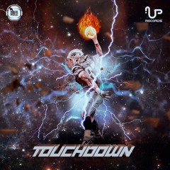 Touchdown l OUT NOW ON UP RECORDS l