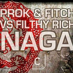 Prok & Fitch & Filthy Rich - Naga (Antho Decks Remix) Supported by Dannic, Blasterjaxx, Lumberjack