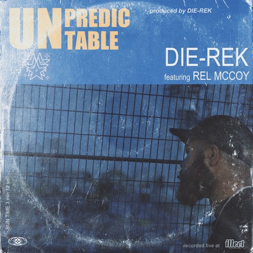 DIE-REK - Unpredictable (feat. Rel McCoy)