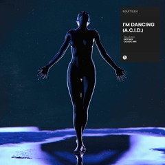 I'm Dancing (A.C.I.D.) (Deep Mix)