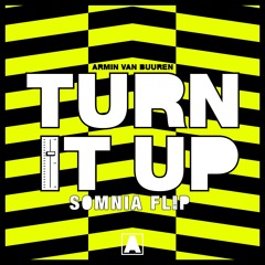 Armin Van Buuren - Turn It Up (Somnia Flip) @ FREE DOWNLOAD