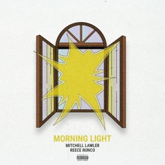 Mitchell Lawler and Reece Runco - Morning Light