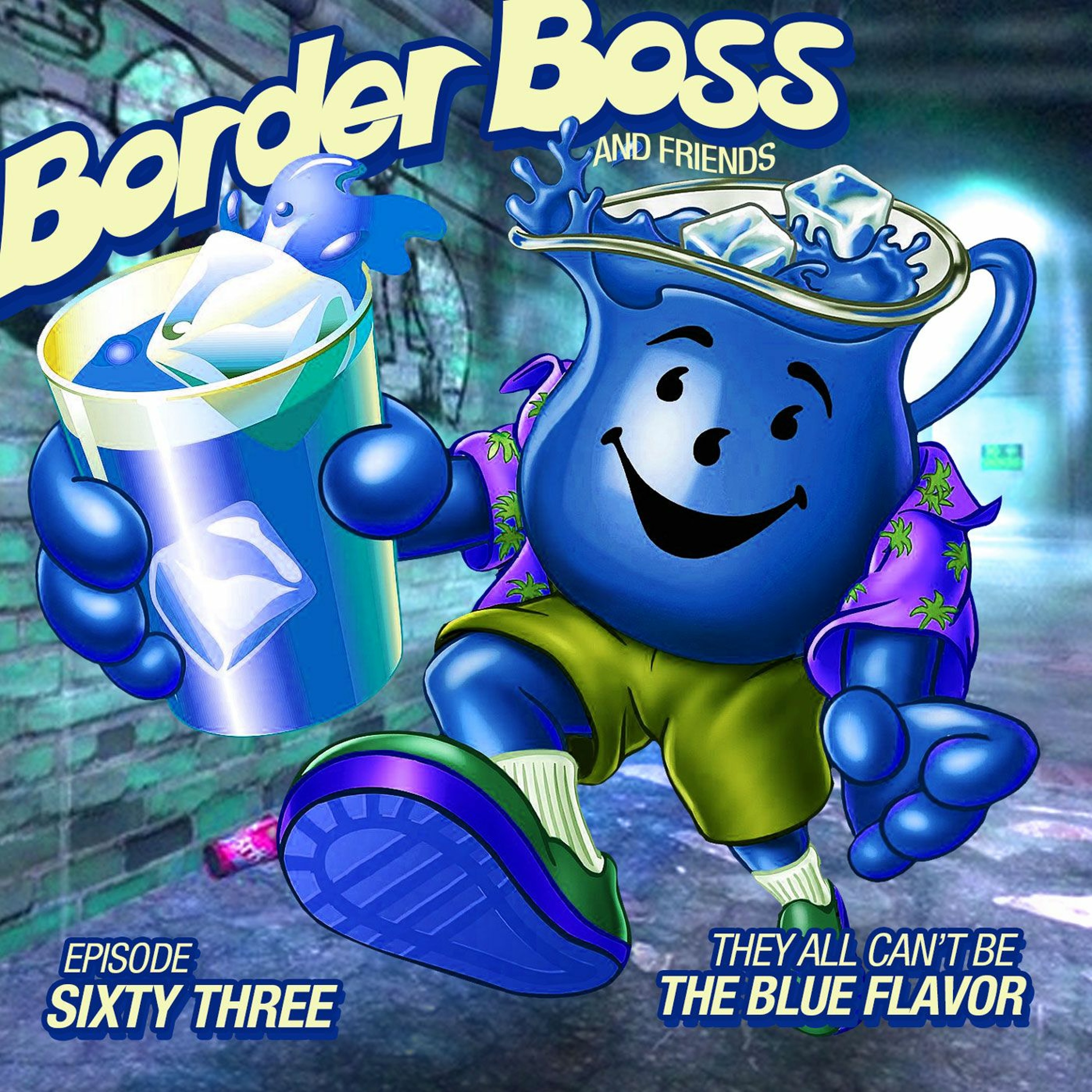 Episode 63: They All Can't Be The Blue Flavor episode artwork