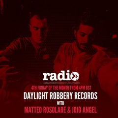 Daylight Robbery Records With Matteo Rosolare & Jojo Angel - September