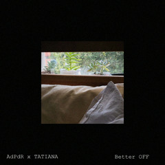 Better Off (New Recording 23 Remix)