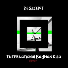 International Badman Killa Runtown Cover