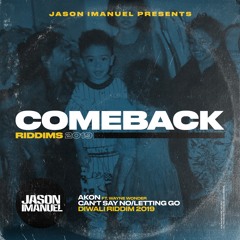Akon - Can't Say No/Letting Go (Ft. Wayne Wonder) (Jason Imanuel's Diwali Riddim 2019)