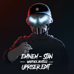 Eminem - Stan (Warface Bootleg) (Upriser Edit)