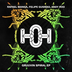 Rafael Manga, Felipe Gusmão, Andy Roo - Gruuvin (Original Mix)