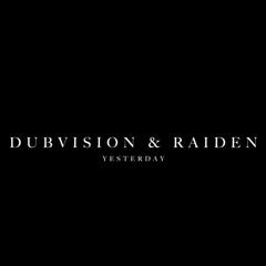 DubVision & Raiden - Yesterday | Instrumental | Free FLP